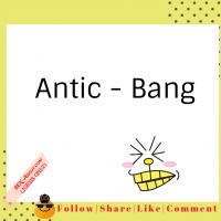 Antic - Bang